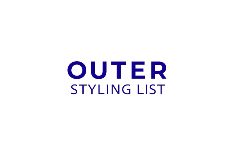 OUTER STYLING LIST