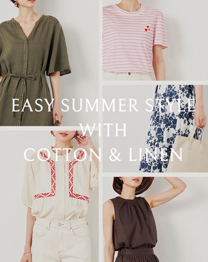 EASY SUMMER STYLE WITH COTTON & LINEN