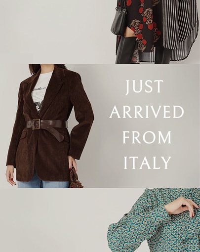 JUST ARRIVED from ITALY