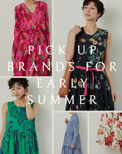PICK UP BRANDS FOR EARLY SUMMER